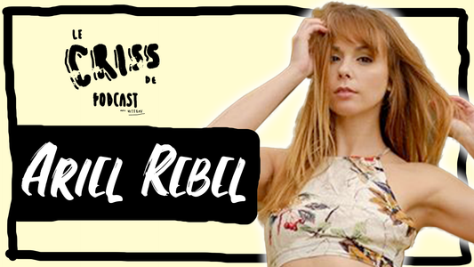 Ariel Rebel Podcast WTFKeV camgirl actrice X Québécoise OnlyFans