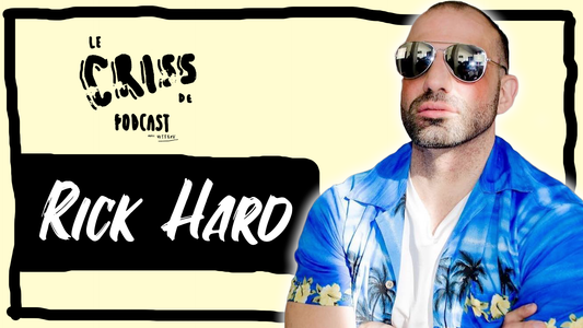 Rick Hard Acteur porno québécois Criss de Podcast entrevue pégase production ad4x